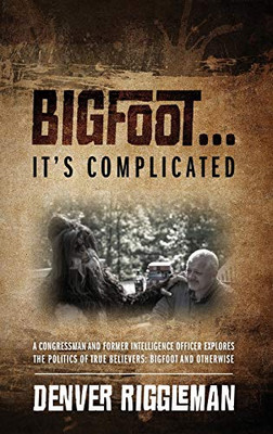 Bigfoot .... It's Complicated