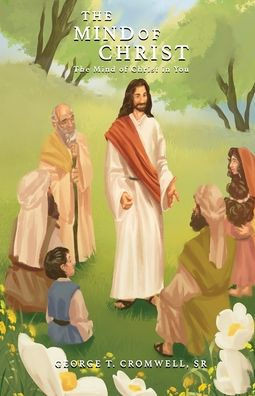 The Mind of Christ: The Mind of Christ in You