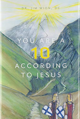 You Are a 10 According to Jesus