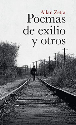 Poemas De Exilio Y Otros (Spanish Edition)
