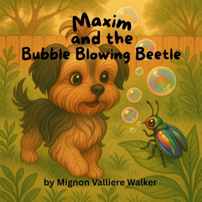 Maxim and the Bubble-Blowing Beetle Large Print