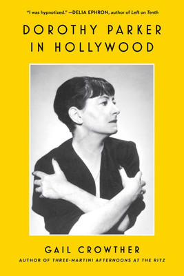 Dorothy Parker in Hollywood