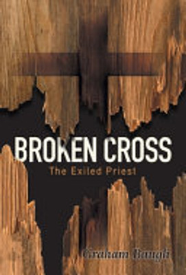 Broken Cross: The Exiled Priest