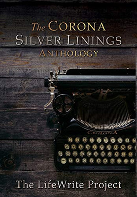 The Corona Silver Linings Anthology
