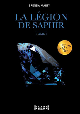 La LÃ©gion de Saphir - Tome 1: Saga fantasy