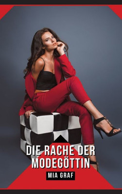 Die Rache der ModegÃ¶ttin: Geschichten mit explizitem Sex fÃ¼r Erwachsene