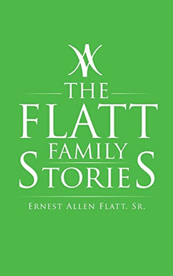 The Flatt Family Stories