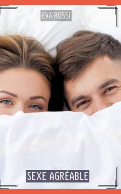 Sexe Agréable: Histoires Érotiques Tabou pour Adultes