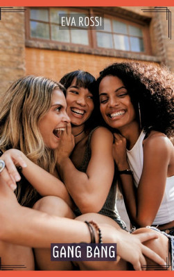 Gang Bang: Histoires Ã‰rotiques Tabou pour Adultes