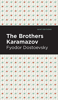 The Brothers Karamazov (Mint Editions)