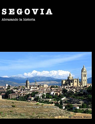 Segovia 20x25 (Spanish Edition)