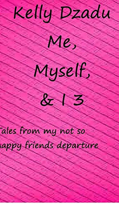 Me, Myself,& I book 3