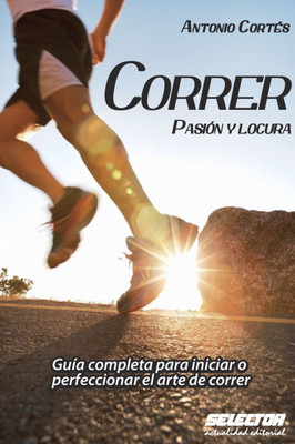 Correr, pasion y locura