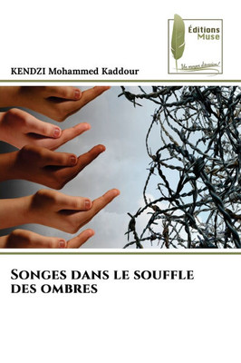 Songes dans le souffle des ombres
