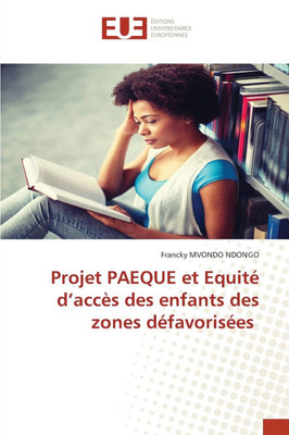 Projet PAEQUE et EquitÃ© d'accÃ¨s des enfants des zones dÃ©favorisÃ©es