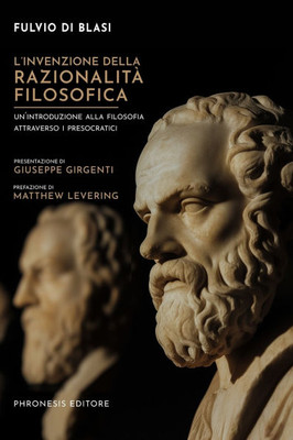L'invenzione della razionalitÃ  filosofica