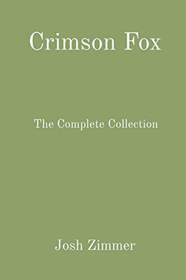 Crimson Fox: The Complete Collection