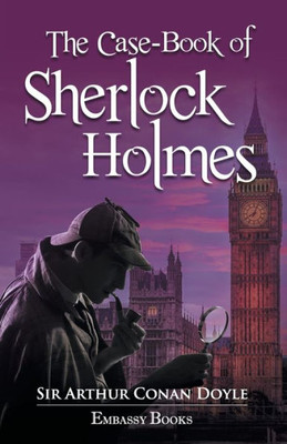 The Casebook Of Sherlock Holmes