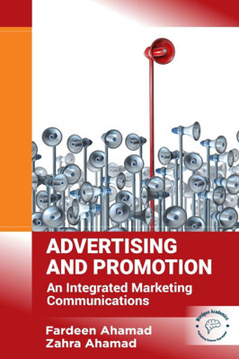 Advertising and Promotion: An Integrated Marketing Communications
