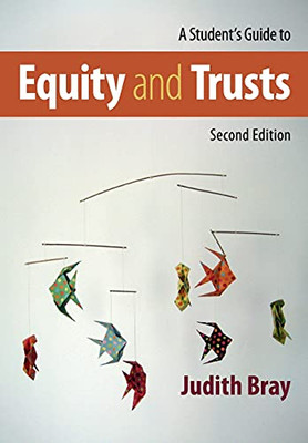 A Student's Guide to Equity and Trusts