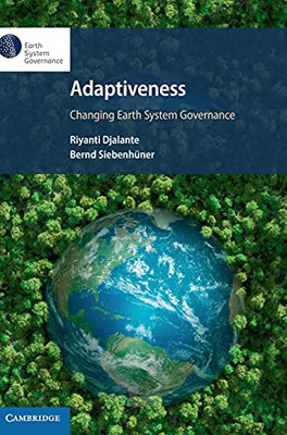 Adaptiveness: Changing Earth System Governance