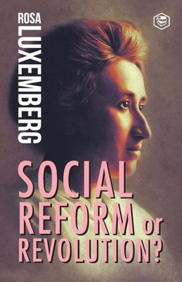 Reform or Revolution