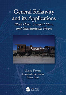 General Relativity and its Applications