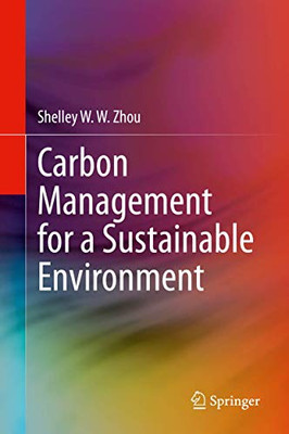 Carbon Management for a Sustainable Environment