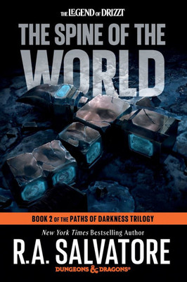The Spine of the World: Dungeons & Dragons: Book 2 of the Paths of Darkness Trilogy