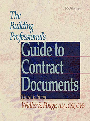 The Building Professional's Guide to Contract Documents 3e