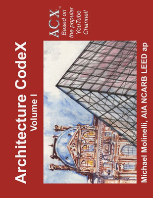 Architecture CodeX: Volume I