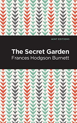 The Secret Garden (Mint Editions)