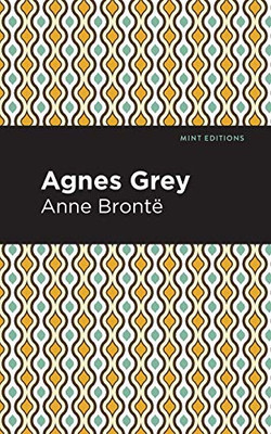 Agnes Grey (Mint Editions)