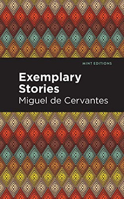 Exemplary Stories (Mint Editions)
