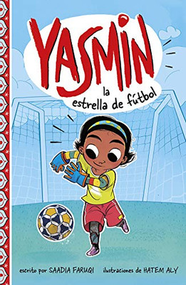 Yasmin la estrella de fútbol (Yasmin en español)