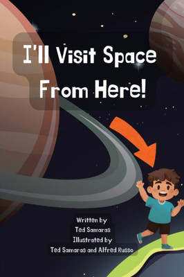 I'll Visit Space From Here