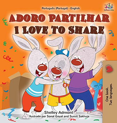 Adoro Partilhar I Love to Share: Portuguese English Bilingual Book -Portugal (Portuguese Portugal English Bilingual Collection) (Portuguese Edition)