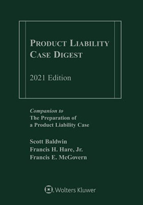 Product Liability Case Digest: 2021 Edition