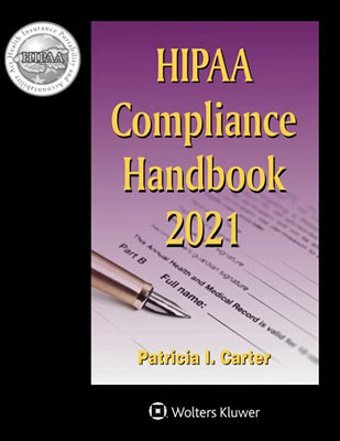 HIPAA Compliance Handbook: 2021 Edition