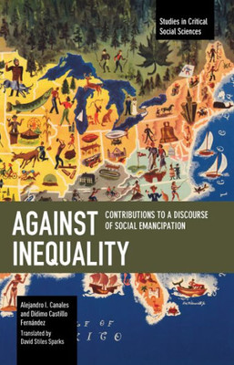 Against Inequality: Contributions to a Discourse of Social Emancipation
