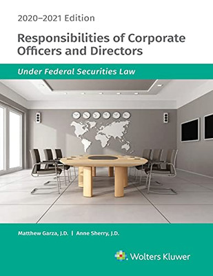 Responsibilities of Corporate Officers and Directors: Under Federal Securities Law