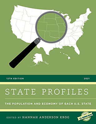 State Profiles 2021: The Population and Economy of Each U.S. State (U.S. DataBook Series)