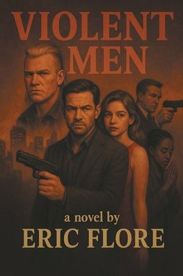 Violent Men