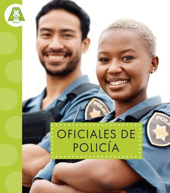 Oficiales de Policía: Spanish Edition