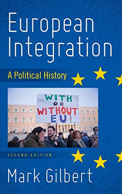 European Integration: A Political History