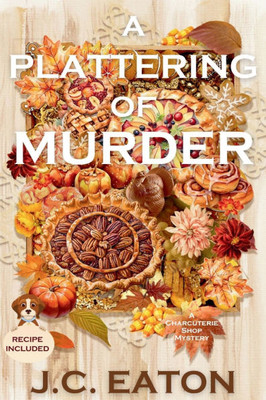 A Plattering of Murder: A Charcuterie Shop Mystery