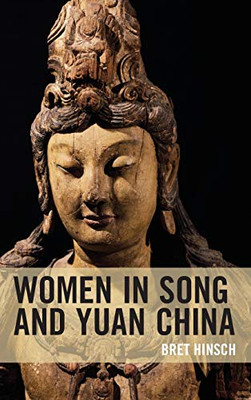 Women in Song and Yuan China (Asian Voices)