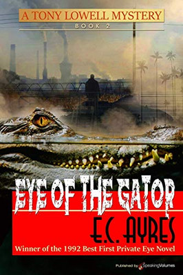 Eye of the Gator (Tony Lowell Mysteries)