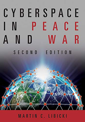 Cyberspace in Peace and War Second Edition (Transforming War)