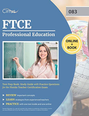 FTCE Professional Education Test Prep Book: Study Guide with Practice Questions for the Florida Teacher Certification Exam